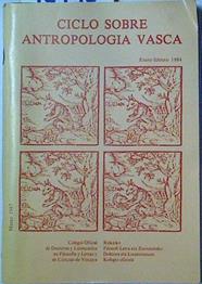 Ciclo sobre antropología vasca | 98940 | Erdozain, Josu/Ortiz Osés, Andrés/Manterola, Pedro/Aranzadi, Juan/Juaristi, Jon/Azcona, Jesús