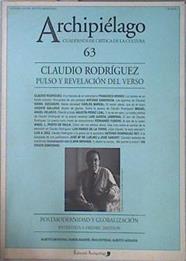 Archipiélago Nº 63 Caludio Rodriguez Pulso y revelación del verso | 136510 | VVAA