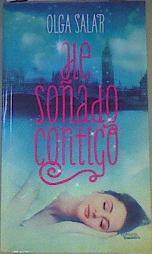 He soñado contigo | 167178 | Salar, Olga