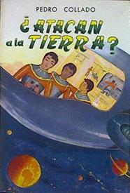 ¿ Atacan La Tierra ? | 49522 | Collado Pedro