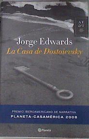 La casa de Dostoievsky | 177266 | Edwards, Jorge  (1931- )