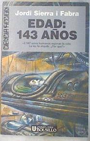 Edad: 143 años | 130249 | Sierra i Fabra, Jordi