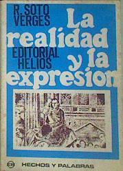 La Realidad Y La Expresión Ensayos Sobre La Biopsia Del Realismo | 52537 | Soto Verges, Rafael