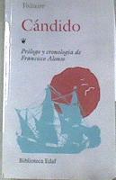 Cándido | 177572 | Voltaire/Prólogo y cronología de Francisco Alonso
