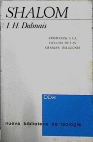 Shalom: los cristianos a la escucha de las grandes religiones. | 142477 | Dalmais, Henri-Irenee