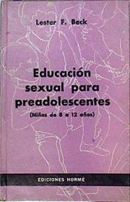 Educación sexual para preadolescentes niños de 8 a 12 años | 106573 | Beck, Lester E