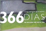 366 días para reflexionar sobre nuestra tierra | 174005 | Arthus-Bertrand, Yann/Delannoy, Isabelle