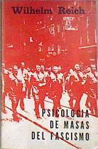 Psicología de masas del fascismo | 182369 | Reich, Wilhelm