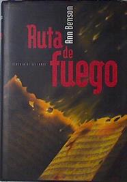 Ruta De Fuego | 15632 | Benson Ann