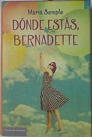 Dónde estás, Bernadette | 127518 | Semple, María