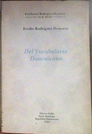 Del vocabulario dominicano vol. XVII | 184358 | Emilio Rodríguez Demorizi