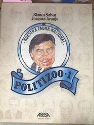 Politizoo 1. Nuestra Fauna Nacional | 66525 | Araújo Joaquín, Salvat Blanca