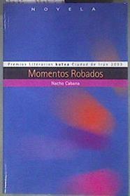 Momentos robados | 182027 | Pérez Cabana, Ignacio