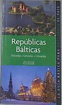 Repúblicas bálticas : Estonia, Letonia y Lituania | 172538 | Sucarrat Miró, Josep/Barba, César (1959- )
