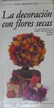 La decoración con flores secas | 126847 | Waterkeyn, Sarah