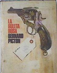 La ruleta rusa | 69014 | Picton, Bernard