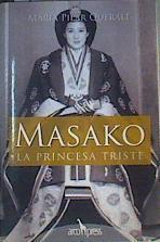 Masako, la princesa triste | 164403 | Queralt, María Pilar