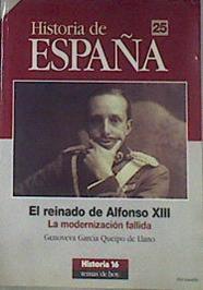 El reinado de Alfonso XIII La modernización fallida | 171209 | García Queipo de Llano, Genoveva