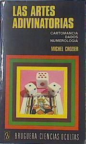 Las Artes adivinatorias Cartomancia Dados Numerologia | 94330 | José (Croizier, Michael), Repollés Aguilar