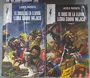 El dios de la lluvia llora sobre mejico Tomo I- II | 172018 | Lazlo Passuth