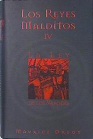 La ley de los varones (Los Reyes Malditos IV) | 139338 | Maurice Druon