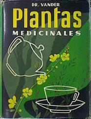 Plantas Medicinales Las Enfermedades Y Su Tratamiento Por Las Plantas | 55451 | Vander A Dr