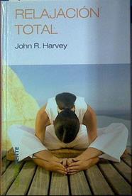 Relajación total | 118151 | Harvey, John R./Portillo, Miguel
