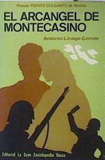 El Arcangel de Montecasino | 120532 | Linage Conde, Antonio