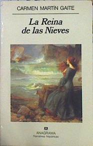 La reina de las nieves | 141624 | Martín Gaite, Carmen