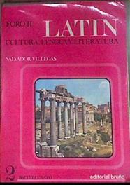 Foro II: latín, 2 Bachillerato | 111695 | Villegas Guillén, Salvador