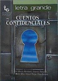 Cuentos confidenciales | 144119 | Juan G ª Hortelano/Antonio Tabucchi,/L. Mateo Díez/Miguel Torga/Père Calders