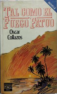 Tal Como El Fuego Fatuo | 35482 | Collazos Camacho, Os
