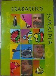 Erabateko sukaldea | 155165 | Etxeberria, Hasier/Irizar, Luis/Bereciartua Barrenechea, Julián