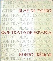 Que trataba de España | 140930 | Blas de Otero