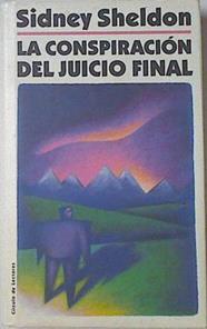 La Conspiración del juicio final | 98306 | Sheldon, Sidney