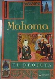 Mahoma, el profeta | 160927 | Mandel Khân, Gabriel