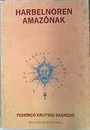 Harbelnoren Amazonak | 49982 | Krutwig Sagredo, Federico