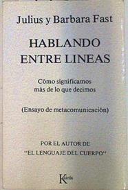 Hablando entre líneas: cómo significamos más de lo que decimos | 97337 | Fast, Julius y Barbara