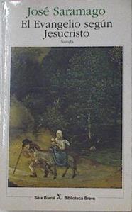 El Evangelio Segun Jesucristo | 463 | Saramago, Jose