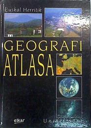 Geografi atlasa. Euskal herritik unibertsoa | 139422 | Klaudio Harluxet Fundazioa