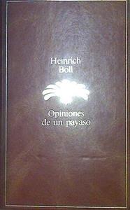 Opiniones de un payaso | 87462 | Böll, Heinrich