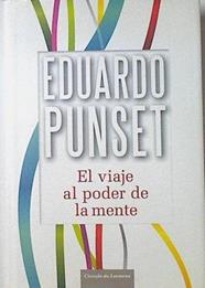 El viaje al poder de la mente | 121497 | Eduardo Punset
