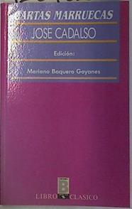 Cartas marruecas | 128982 | Cadalso, José