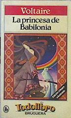La Princesa De Babilonia | 44282 | Voltaire
