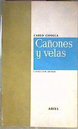 Cañones y velas en la primera fase de la expansion europea 1400-1700 | 186095 | Cipolla, Carlo M.