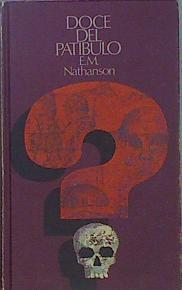 Doce Del Patibulo | 8132 | Nathanson E M