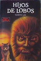 Hijos De Lobos | 16496 | Lee Tanith