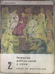 Formación politico-social y cívica 2º curso de bachillerato | 87346 | Capmany, Jaime