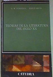 Teorías de la literatura del siglo XX estructuralismo Marxismo Estetica de la recepción Semiotica | 157239 | Fokkema, David W./Ibsch, Elrud Kunne