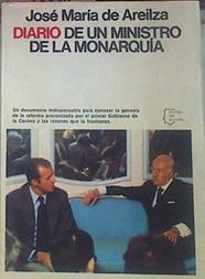 Diario De Un Ministro De La Monarquía | 53417 | Areilza Jose María